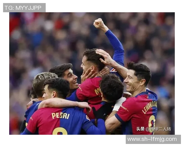 巴萨与皇家社会历史交锋记录分析及比赛精彩瞬间回顾