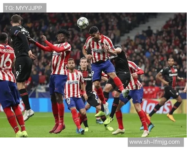 马德里竞技迎战赫塔菲争夺西甲积分榜关键战役